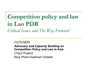 Competition policy and law in Lao PDR CUTS-NERI
