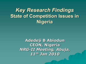 Key Research Findings State of Competition Issues in Nigeria Adedeji B Abiodun