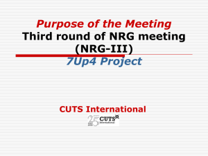 Purpose of the Meeting Third round of NRG meeting (NRG-III) 7Up4 Project