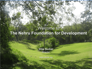 Welcome to The Nehru Foundation for Development Dilip Surkar Director