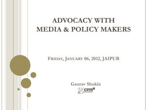 ADVOCACY WITH MEDIA &amp; POLICY MAKERS F , J