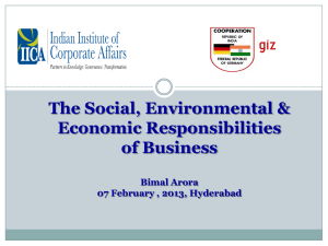 The Social, Environmental &amp; Economic Responsibilities of Business Bimal Arora