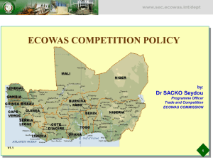 ECOWAS COMPETITION POLICY Dr SACKO Seydou www.sec.ecowas.int/dept by: