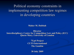 Political economy constraints in implementing competition law regimes in developing countries