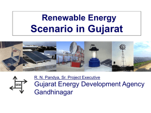 Scenario in Gujarat Renewable Energy Gujarat Energy Development Agency Gandhinagar