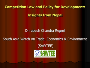 Competition Law and Policy for Development: Insights from Nepal Dhrubesh Chandra Regmi