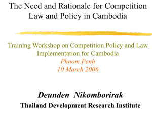 The Need and Rationale for Competition Law and Policy in Cambodia