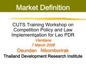 Market Definition CUTS Training Workshop on Competition Policy and Law