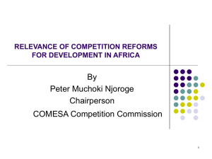 By Peter Muchoki Njoroge Chairperson COMESA Competition Commission