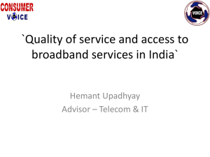 `Quality of service and access to broadband services in India` Hemant Upadhyay