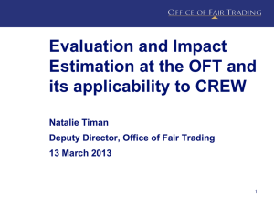 Evaluation and Impact Estimation at the OFT and its applicability to CREW
