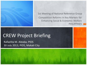 CREW Project Briefing Rafaelita M. Aldaba, PIDS