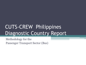 CUTS-CREW  Philippines Diagnostic Country Report Methodology for the Passenger Transport Sector (Bus)