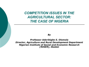 COMPETITION ISSUES IN THE AGRICULTURAL SECTOR: THE CASE OF NIGERIA