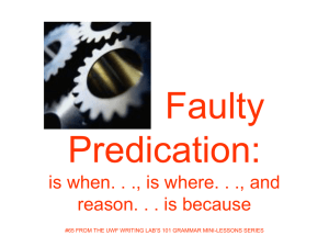 Faulty Predication: is when. . ., is where. . ., and