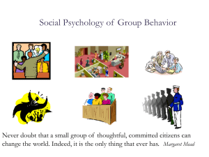 Social Psychology of  Group Behavior