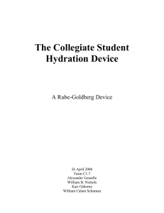 The Collegiate Student Hydration Device A Rube-Goldberg Device