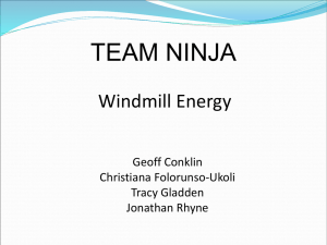 TEAM NINJA Windmill Energy Geoff Conklin Christiana Folorunso-Ukoli