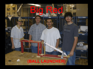 Big Red (BALL LAUNCHER)