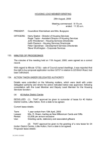 HOUSING LEAD MEMBER BRIEFING  25th August, 2000 Meeting commenced:  9.15 a.m.