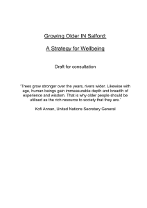 Growing Older IN Salford: A Strategy for Wellbeing Draft for consultation