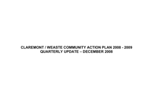 CLAREMONT / WEASTE COMMUNITY ACTION PLAN 2008 - 2009 QUARTERLY UPDATE