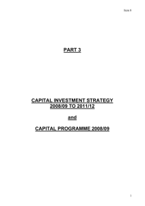 PART 3 CAPITAL INVESTMENT STRATEGY 2008/09 TO 2011/12