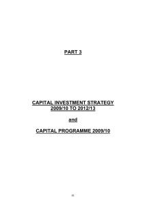 PART 3 CAPITAL INVESTMENT STRATEGY 2009/10 TO 2012/13