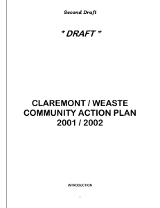* DRAFT *  CLAREMONT / WEASTE COMMUNITY ACTION PLAN