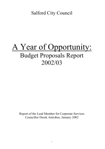 A Year of Opportunity: Budget Proposals Report 2002/03 Salford City Council