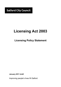 Licensing Act 2003 Licensing Policy Statement mproving people’s lives IN Salford