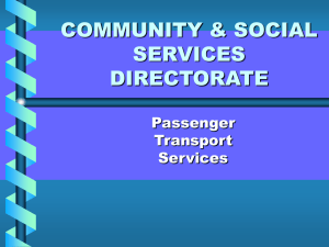 COMMUNITY &amp; SOCIAL SERVICES DIRECTORATE Passenger