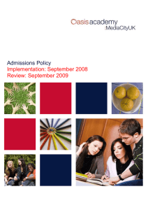 Admissions Policy Implementation: September 2008 Review: September 2009