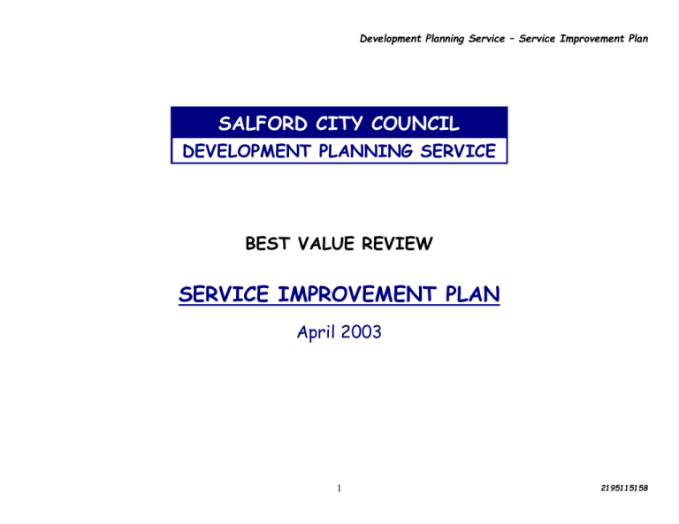 SERVICE IMPROVEMENT PLAN SALFORD CITY COUNCIL DEVELOPMENT PLANNING SERVICE