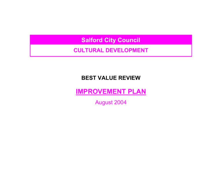 IMPROVEMENT PLAN Salford City Council CULTURAL DEVELOPMENT