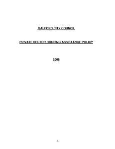SALFORD CITY COUNCIL  PRIVATE SECTOR HOUSING ASSISTANCE POLICY 2006