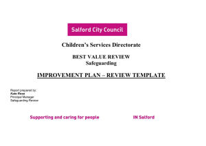 Children’s Services Directorate IMPROVEMENT PLAN – REVIEW TEMPLATE BEST VALUE REVIEW Safeguarding