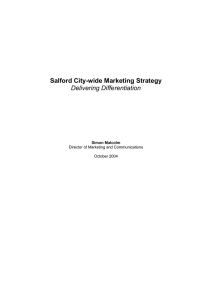 Salford City-wide Marketing Strategy Delivering Differentiation Simon Malcolm