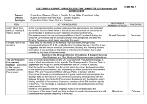 CUSTOMER &amp; SUPPORT SERVICES SCRUTINY COMMITTEE 22 November 2004 ACTION SHEET Present