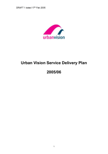 Urban Vision Service Delivery Plan 2005/06 DRAFT 1 dated 17
