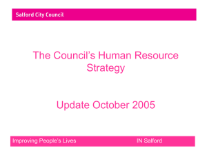 The Council’s Human Resource Strategy Update October 2005 Improving People’s Lives
