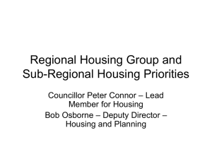 Regional Housing Group and Sub-Regional Housing Priorities – Lead Councillor Peter Connor