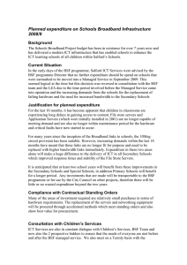 Planned expenditure on Schools Broadband Infrastructure 2008/9 Background