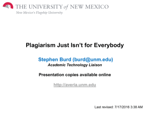 Plagiarism Just Isn’t for Everybody Stephen Burd () Presentation copies available online