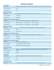 MIS assgn :18: Senthil N True/False Question