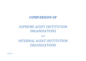 COMPARISON OF SUPREME AUDIT INSTITUTION ORGANISATIONS INTERNAL AUDIT INSTITUTION
