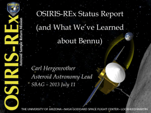 OSIRIS-REx Status Report (and What We’ve Learned about Bennu) Carl Hergenrother