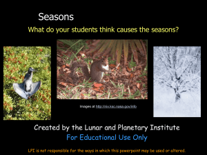 Seasons What do your students think causes the seasons?