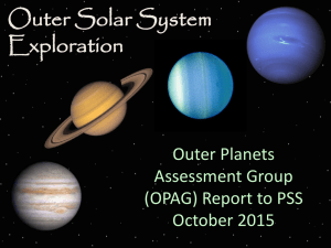 Outer Solar System Exploration Outer Planets Assessment Group