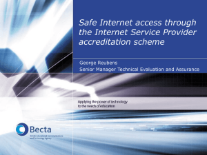 Safe Internet access through the Internet Service Provider accreditation scheme George Reubens